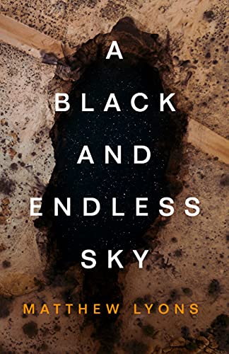 A Black and Endless Sky [Hardcover]