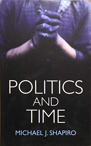 Politics and Time [Paperback]