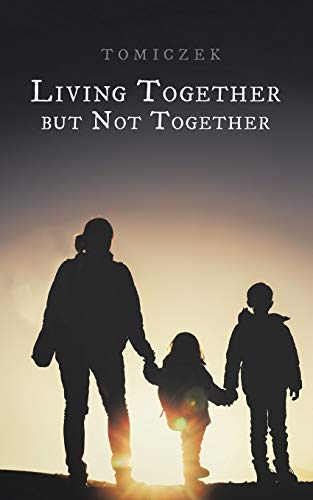 Living Together but Not Together [Paperback]