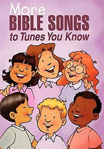 More Bible Songs To Tunes You Know [Misc. Supplies]