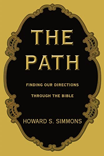 Path  Finding our Directions through the Bible [Paperback]