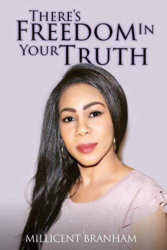 There's Freedom in Your Truth [Paperback]