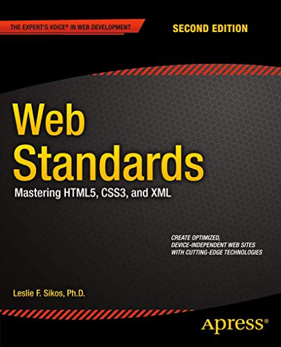 Web Standards Mastering HTML5, CSS3, and XML [Paperback]