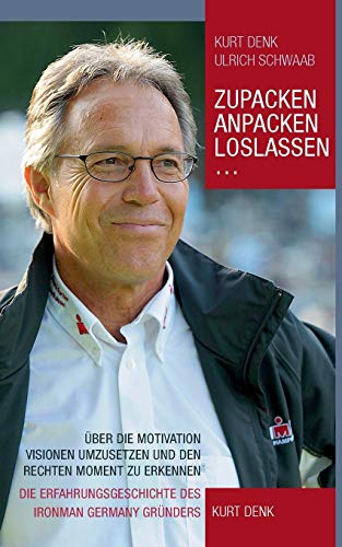 Zupacken, Anpacken, Loslassen ... [Paperback]