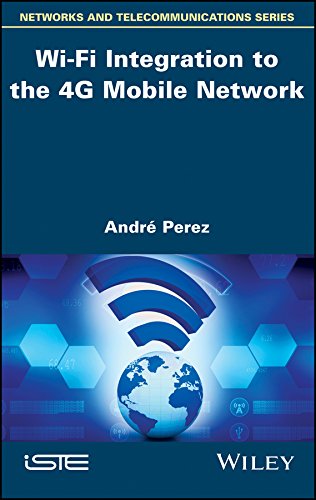 Wi-Fi Integration to the 4G Mobile Network [Hardcover]