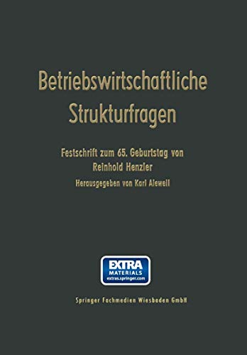 Betriebswirtschaftliche Strukturfragen Beitrge zur Morphologie von erwerbswirt [Paperback]