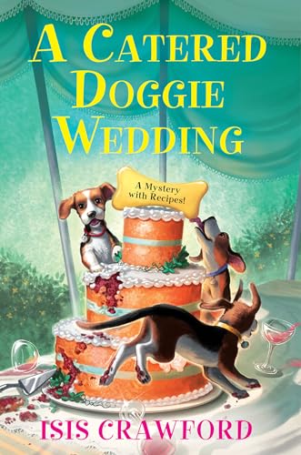 A Catered Doggie Wedding [Hardcover]