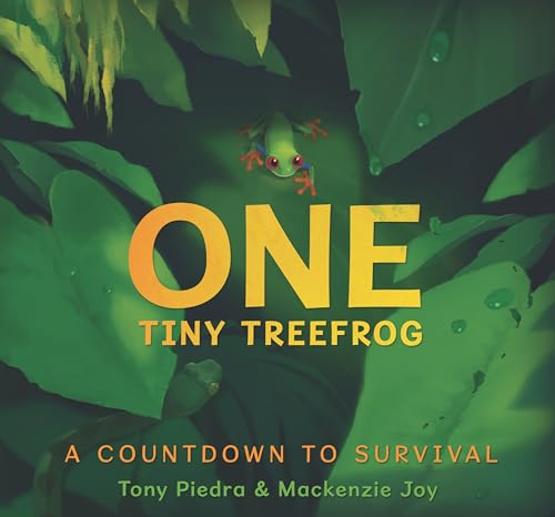 One Tiny Treefrog A Countdown to Survival [Hardcover]