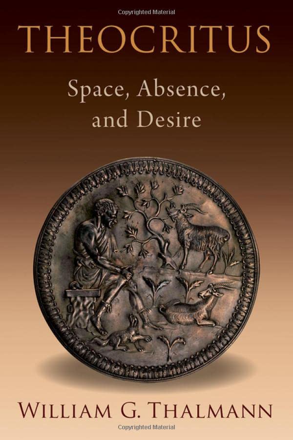 Theocritus: Space, Absence, and Desire [Hardcover]