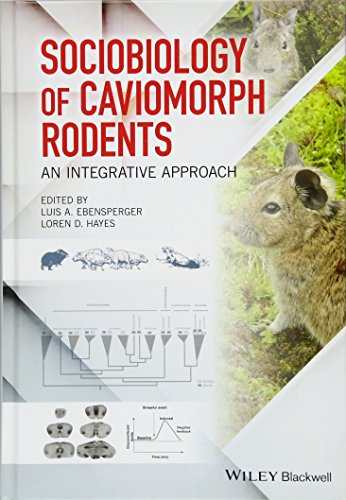Sociobiology of Caviomorph Rodents An Integrative Approach [Hardcover]