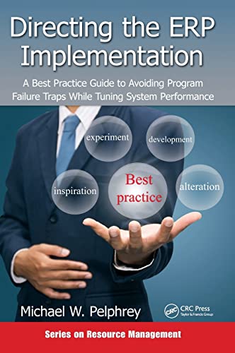Directing the ERP Implementation A Best Practice Guide to Avoiding Program Fail [Hardcover]