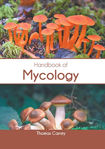 Handbook Of Mycology
