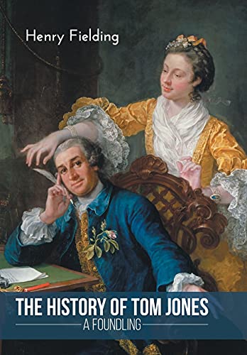 History Of Tom Jones A Foundling