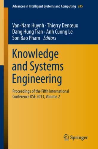 Knowledge and Systems Engineering Proceedings of the Fifth International Confer [Paperback]