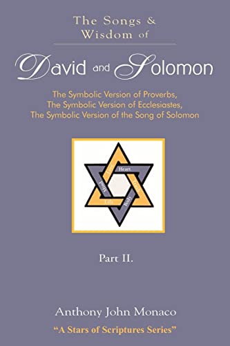 The Songs And Wisdom Of David And Solomon Part Ii The Symbolic Version Of Prove [Paperback]