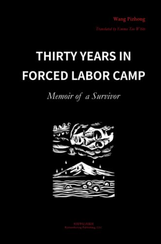Thirty Years In Forced Labor Camps
