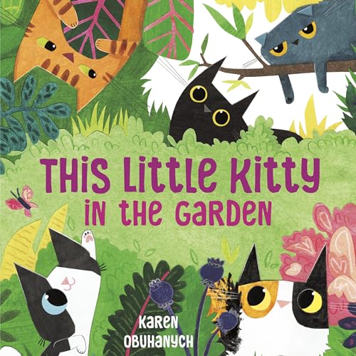 This Little Kitty in the Garden [Hardcover]