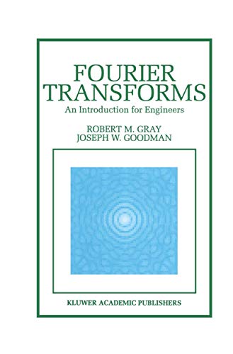 Fourier Transforms An Introduction for Engineers [Hardcover]
