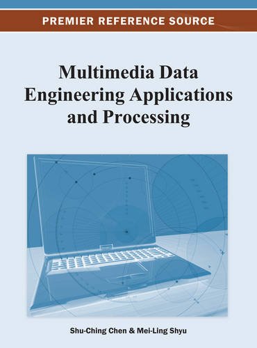 Multimedia Data Engineering Applications And Processing [Hardcover]