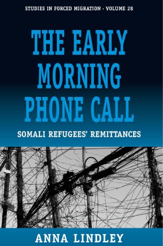 The Early Morning Phonecall Somali Refugees' Remittances [Hardcover]