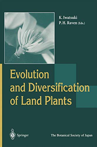 Evolution and Diversification of Land Plants [Paperback]