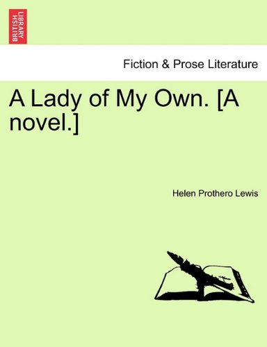 Lady of My Own [A Novel ] [Paperback]