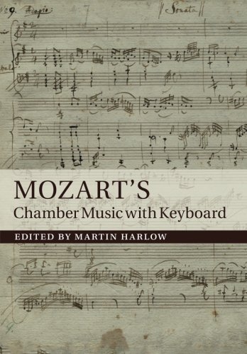 Mozart's Chamber Music with Keyboard [Paperback]