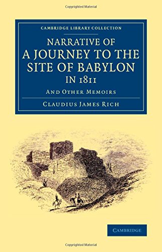 Narrative of a Journey to the Site of Babylon in 1811 And Other Memoirs [Paperback]