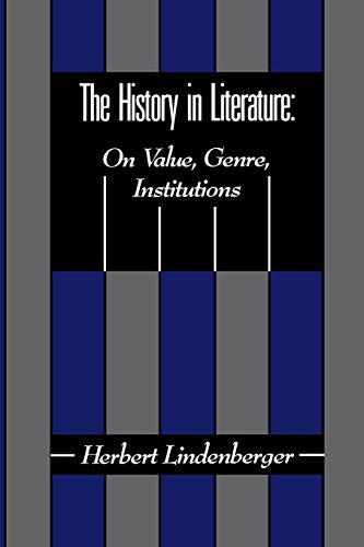 The History in Literature On Value, Genre, Institutions [Paperback]