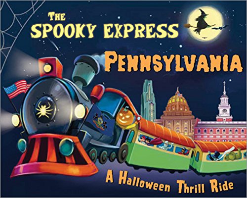 The Spooky Express Pennsylvania [Hardcover]