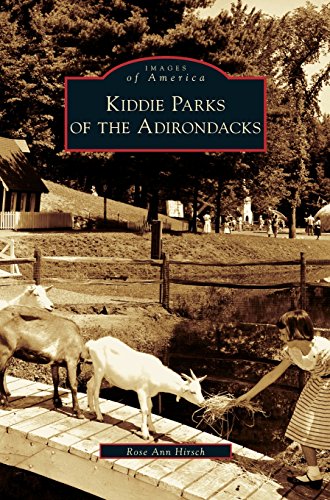 Kiddie Parks of the Adirondacks [Hardcover]
