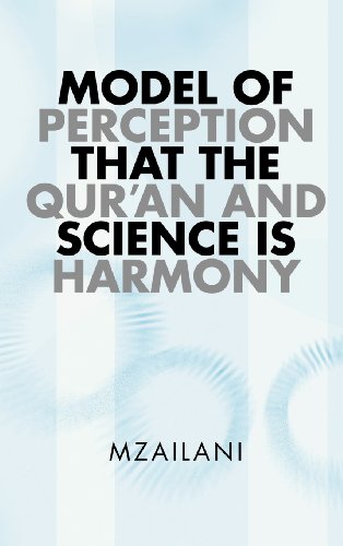 Model of Perception That the Qur'an and Science Is Harmony [Hardcover]