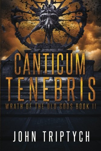 Canticum Tenebris (wrath Of The Old Gods) (volume 2) [Paperback]