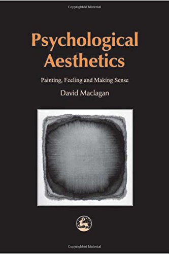 Psychological Aesthetics Painting, Feeling and Making Sense [Paperback]