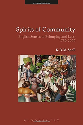 Spirits of Community English Senses of Belonging and Loss, 1750-2000 [Paperback]