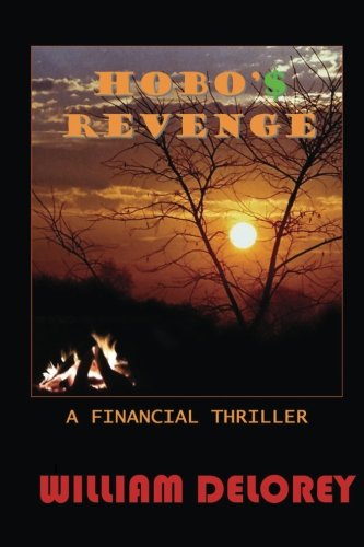 Hobo' Revenge A Financial Fraud Thriller [Paperback]