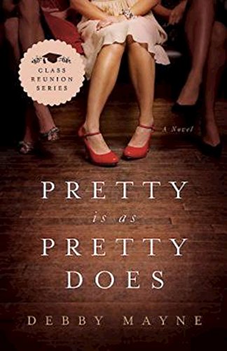 Pretty Is As Pretty Does Class Reunion | Book 1 (class Reunion Series) [Paperback]