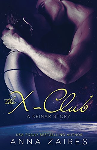 The X-Club (a Krinar Story) [Paperback]