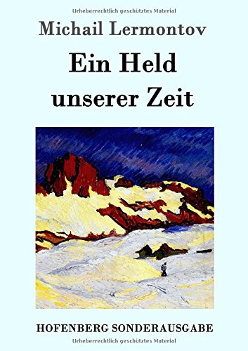 Ein Held Unserer Zeit (german Edition) [Paperback]