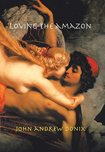 Loving the Amazon [Hardcover]