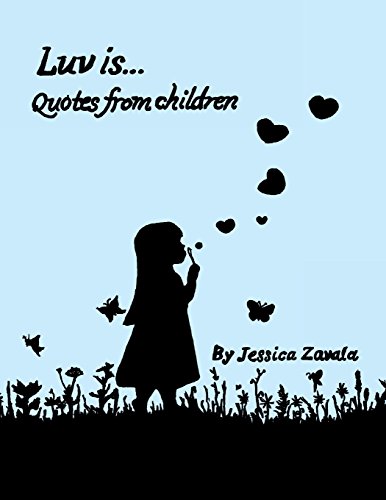 Luv Is Quotes From Children [Paperback]