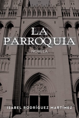 Parroquia  Novela [Paperback]
