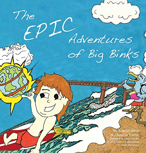 The Epic Adventures Of Big Binks [Hardcover]