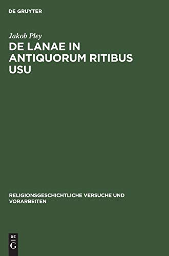 De Lanae in Antiquorum Ritibus Usu [Hardcover]