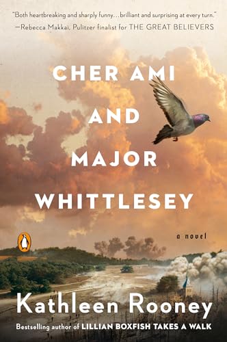 Cher Ami and Major Whittlesey A Novel [Paperback]