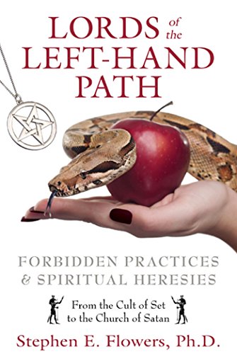 Lords of the Left-Hand Path Forbidden Practices and Spiritual Heresies [Paperback]