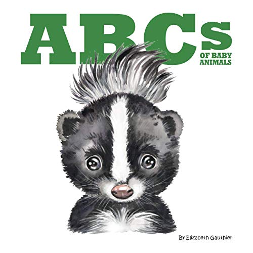 ABCs of Baby Animals  Babysteps Through the Alphabet [Paperback]