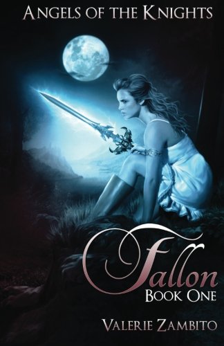 Angels Of The Knights ~fallon~ [Paperback]