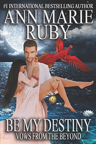 Be My Destiny  Vows from the Beyond [Paperback]