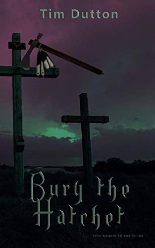 Bury the Hatchet [Paperback]